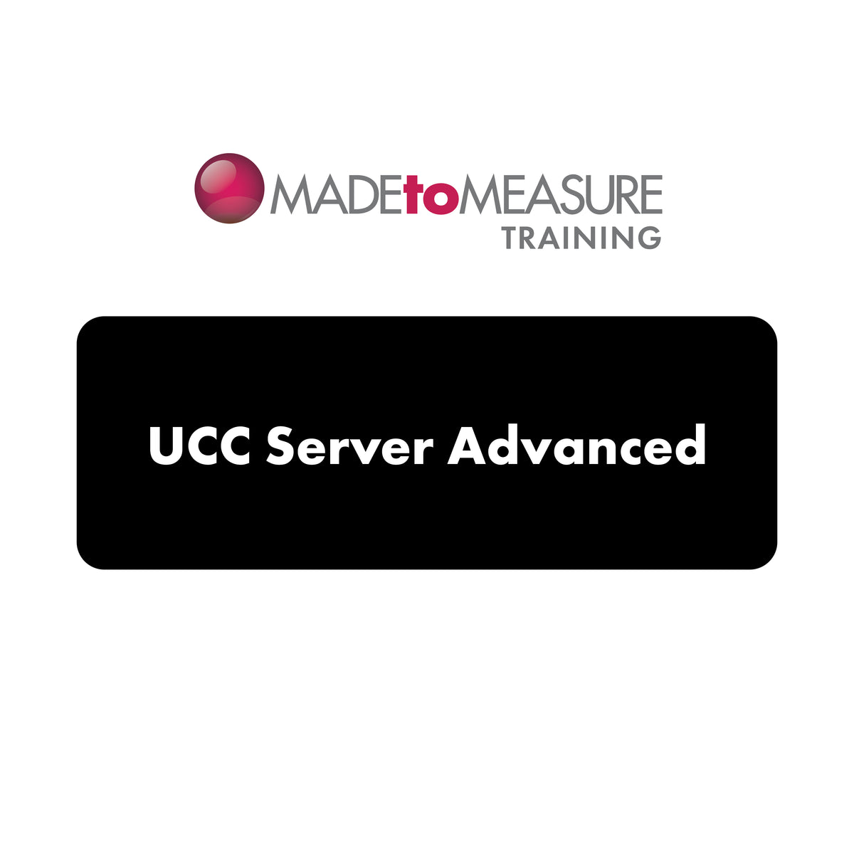 UCC Server Advanced Software Training